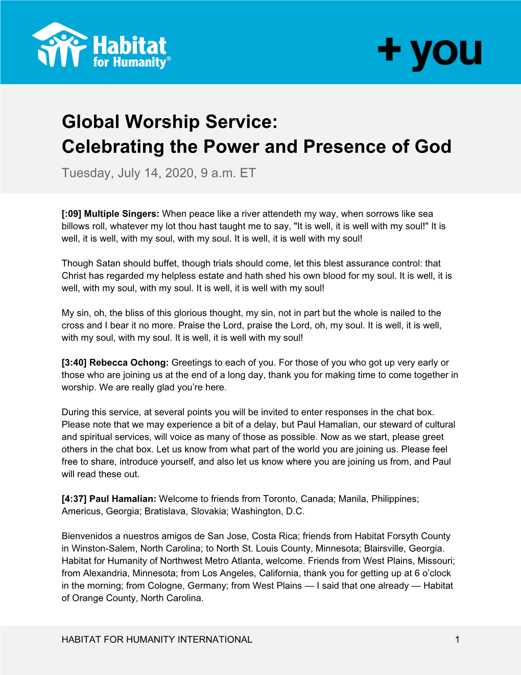 Global Worship Service: Celebrating the Power and Presence of God Tuesday, July 14, 2020, 9 A.M