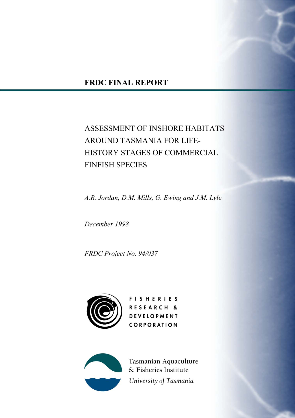 Assessment of Inshore Habitats Around Tasmania for Life History