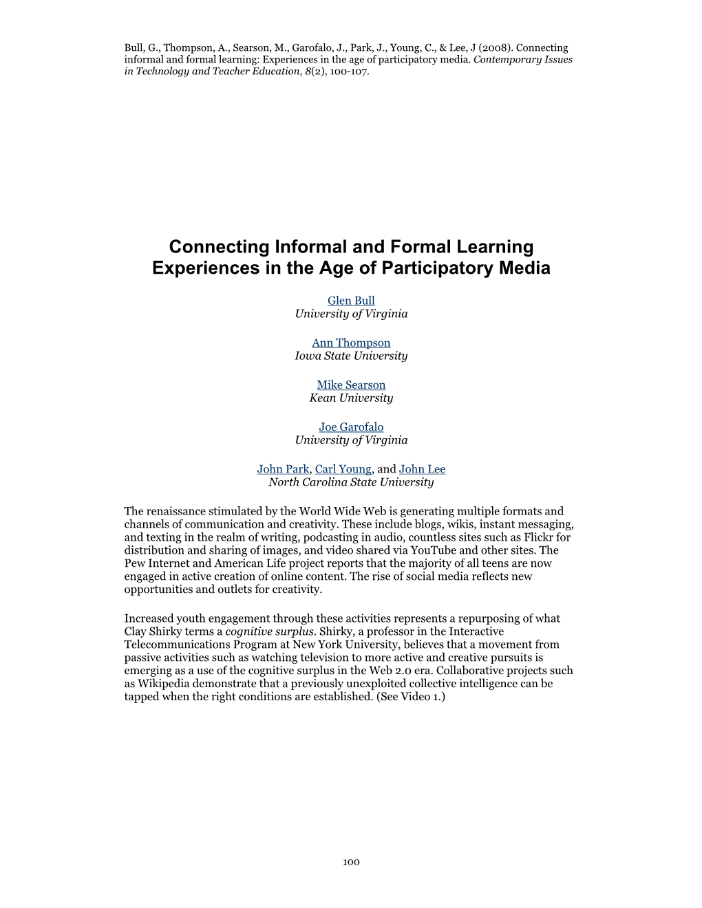 Connecting Informal and Formal Learning Experiences in the Age of Participatory Media