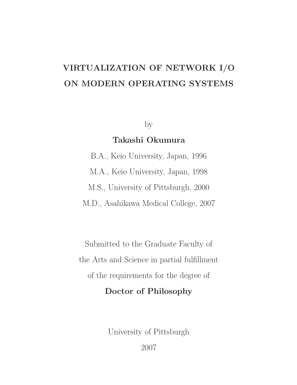 Takashi Okumura : Ph.D. Dissertation, 2006 Univ. of Pittsburgh