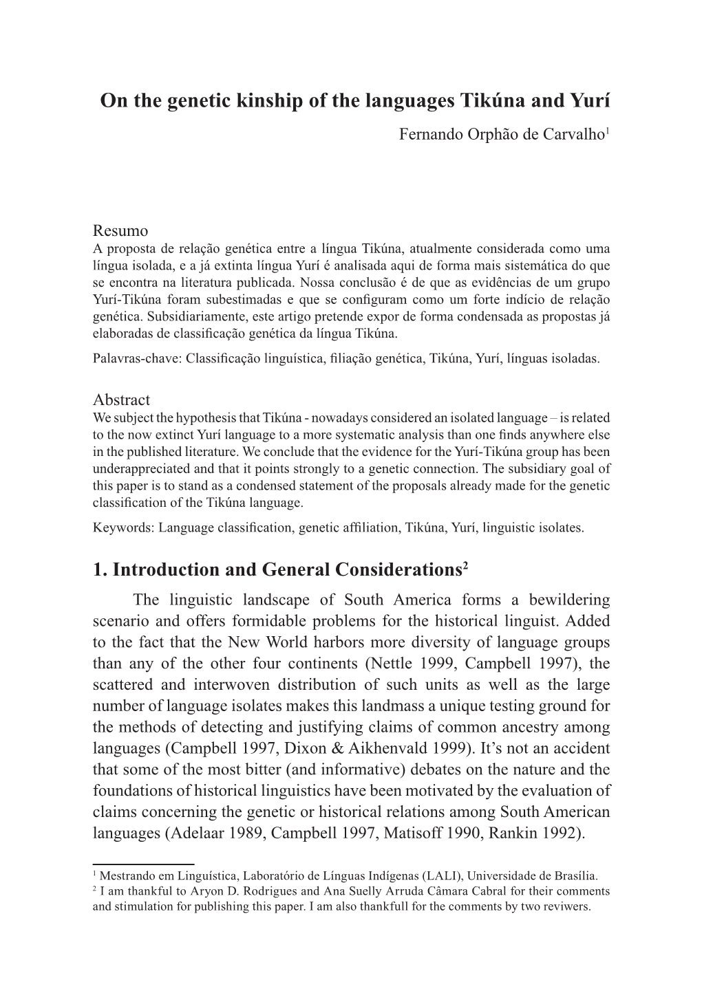 On the Genetic Kinship of the Languages Tikúna and Yurí Fernando Orphão De Carvalho1