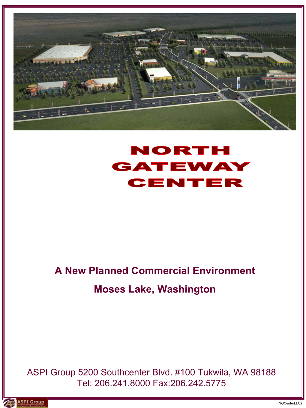 A New Planned Commercial Environment Moses Lake, Washington