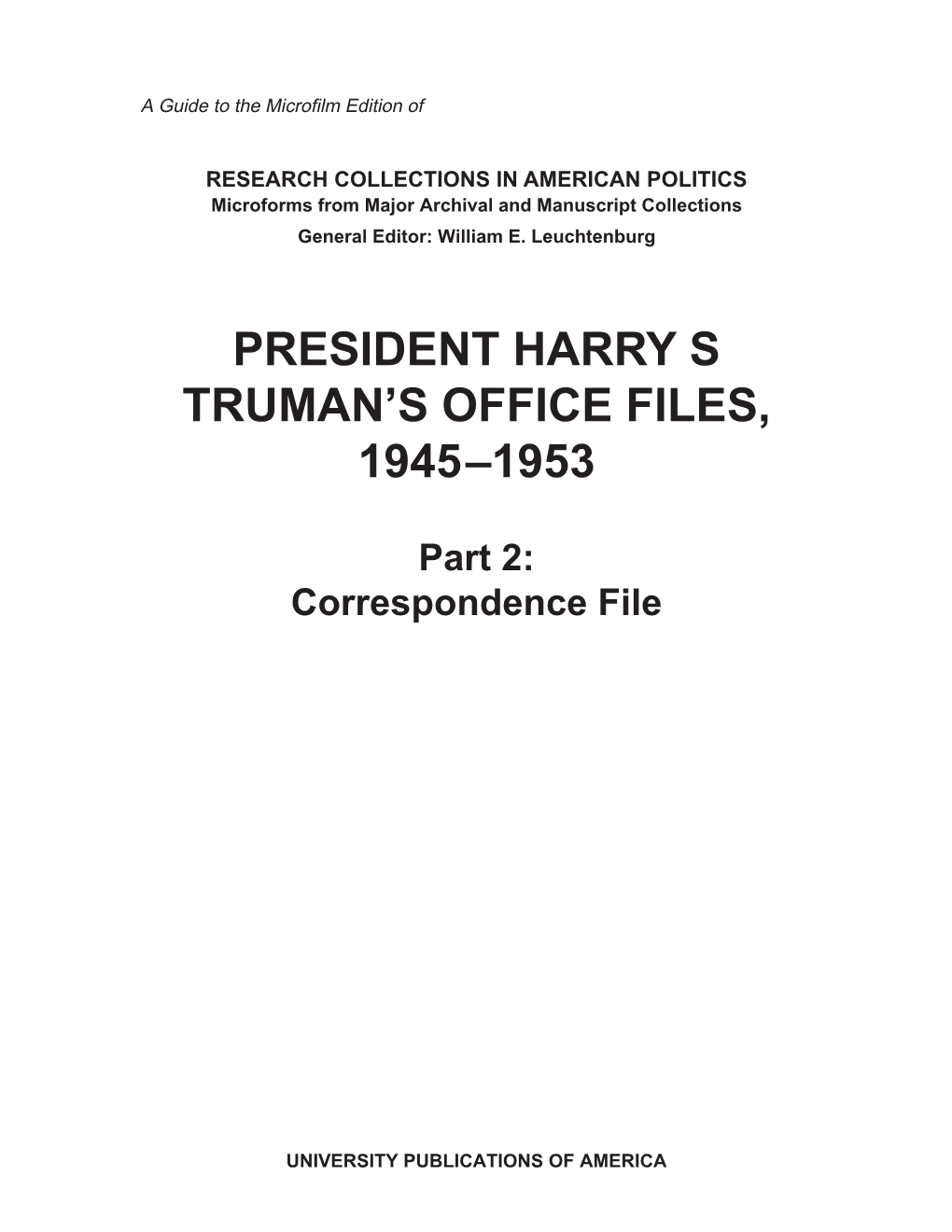 President Harry S Truman's Office Files, 1945–1953