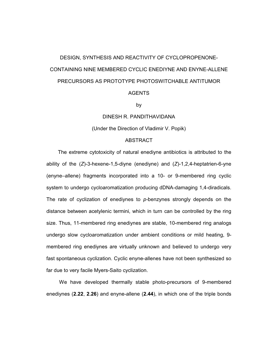 Design, Synthesis and Reactivity of Cyclopropenone