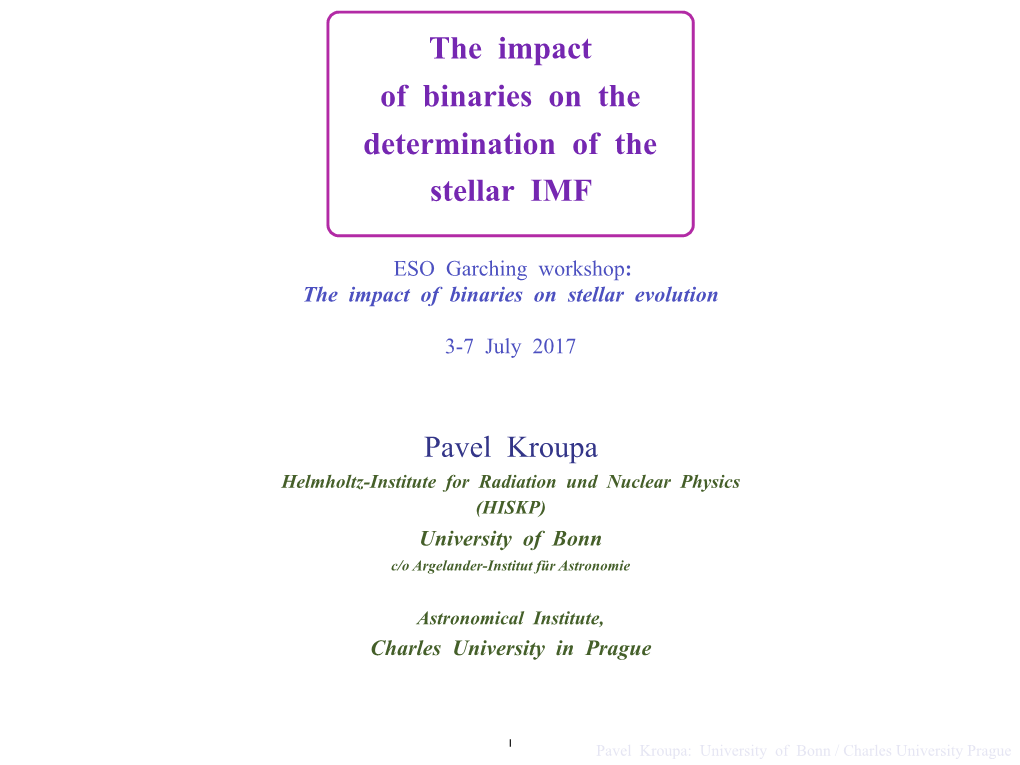 The Impact of Binary Systems on the Determination of the Stellar