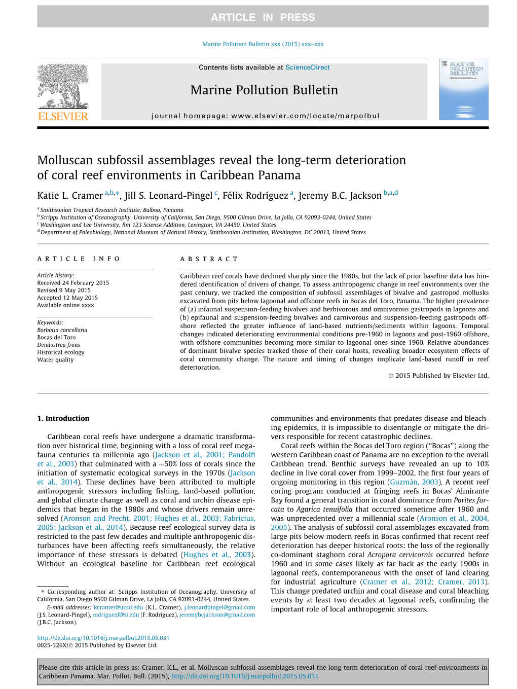 Molluscan Subfossil Assemblages Reveal the Long-Term Deterioration of Coral Reef Environments in Caribbean Panama ⇑ Katie L