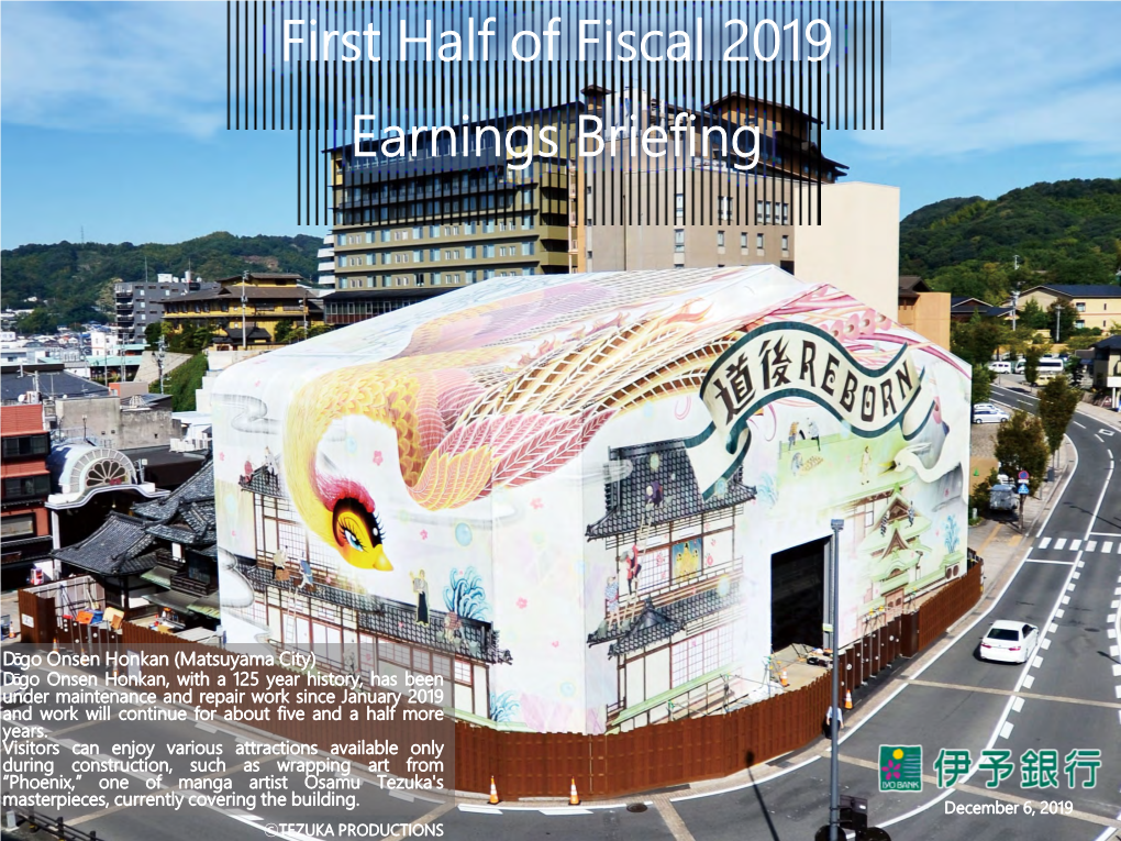 First Half of Fiscal 2019 Earnings Briefing