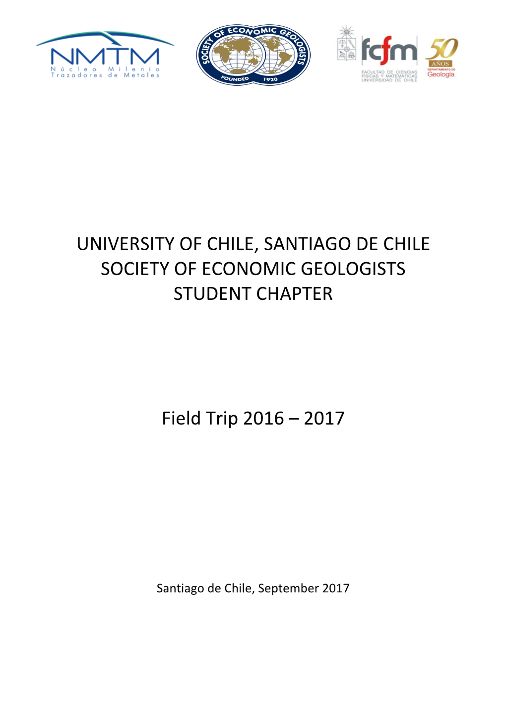 University of Chile, Santiago De Chile Society of Economic Geologists Student Chapter