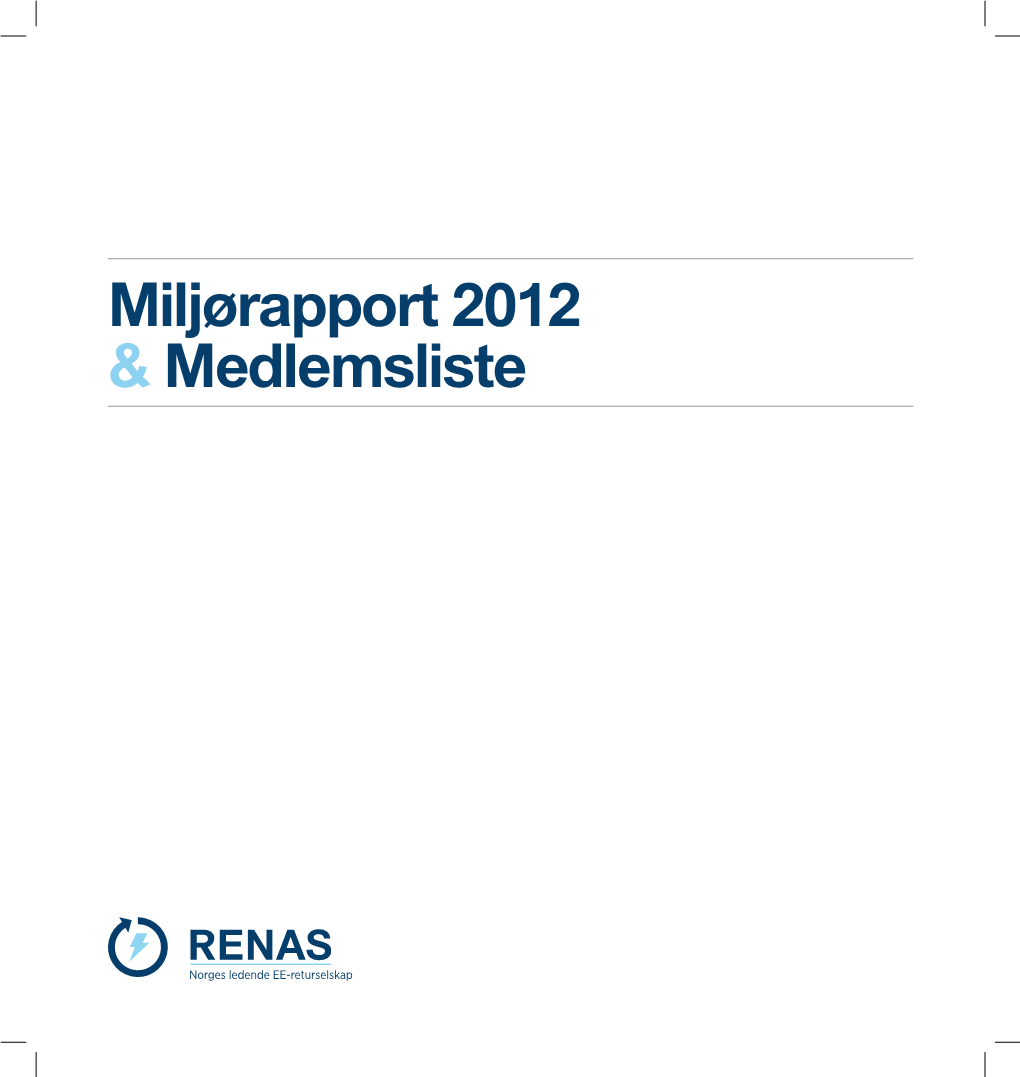 Miljørapport 2012 & Medlemsliste