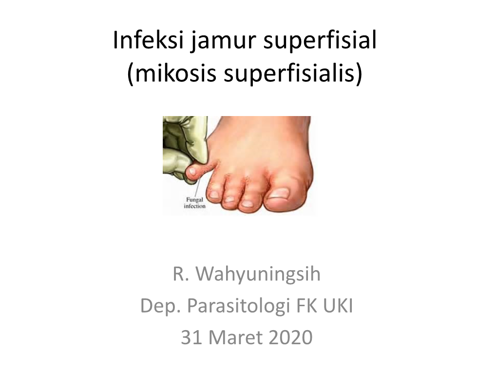 Superficial Fungal Infection