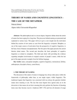 THEORY of NAMES and COGNITIVE LINGUISTICS – the CASE of the METAPHOR Nikola Dobri Ć Alpen-Adria Universität Klagenfurt