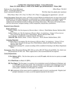 Course Information Music 331 (Music History I: Music of the Middle Ages and Renaissance) - Winter 2004 Professor: Dr