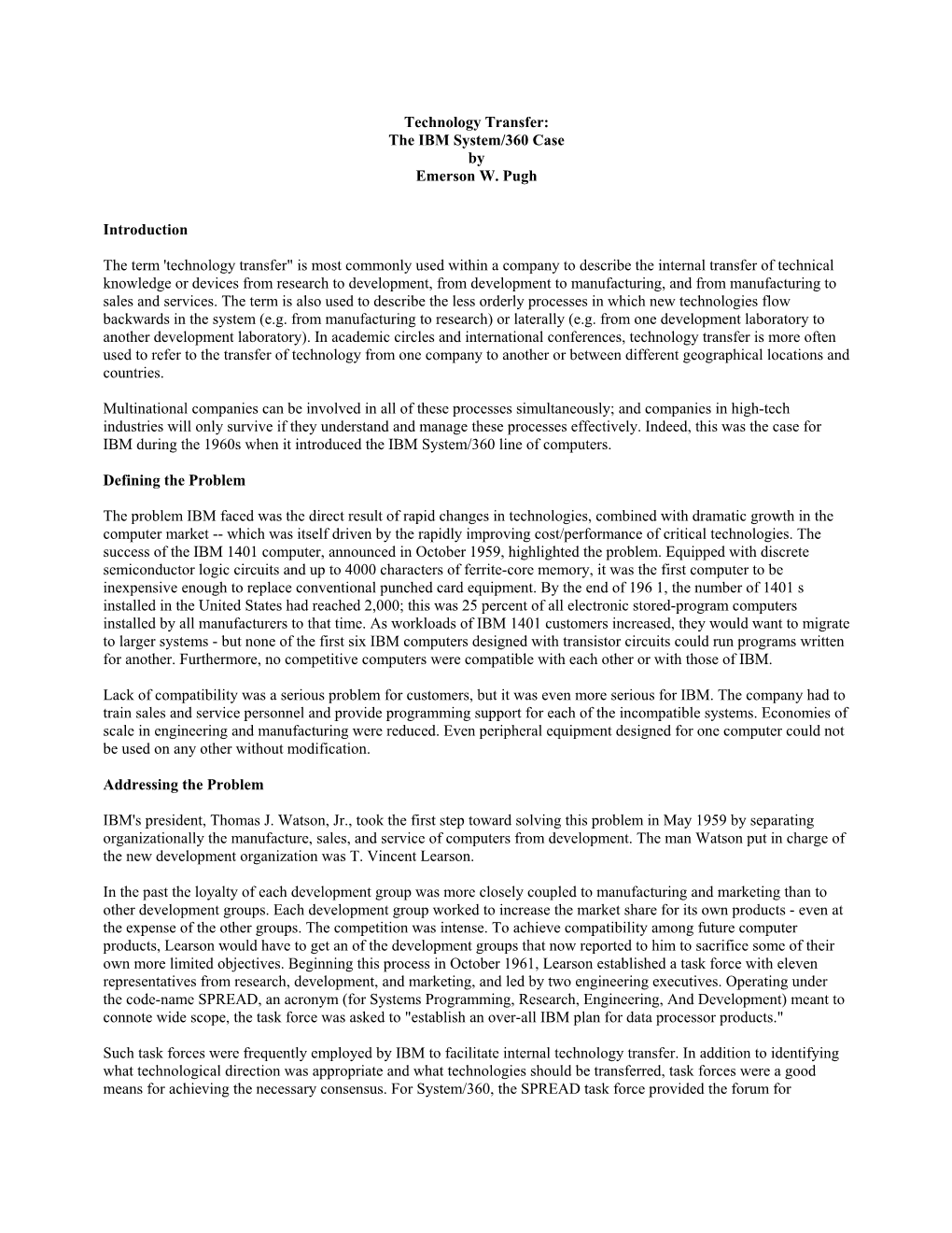 Technology Transfer: the IBM System/360 Case by Emerson W