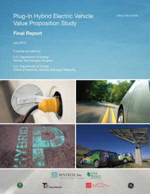 Plug-In Hybrid Electric Vehicle Value Proposition Study