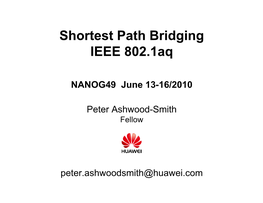 Shortest Path Bridging IEEE 802.1Aq