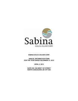 AIF”) of Sabina Gold & Silver Corp