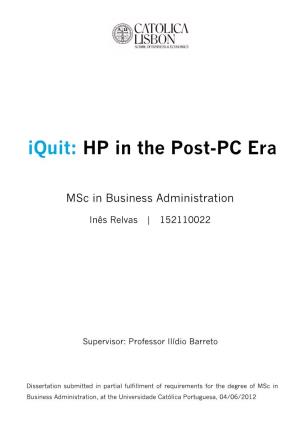 Iquit: HP in the Post-PC Era