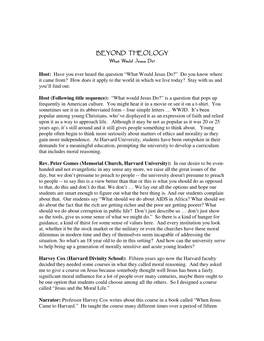 BEYOND THEOLOGY “What“What Wouldwould Jesusjesus Do?“Do?“
