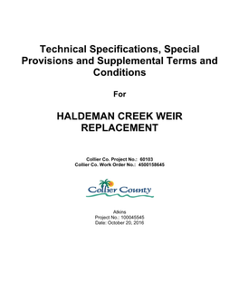 Technical Specifications, Special Provisions and Supplemental Terms and Conditions HALDEMAN CREEK WEIR REPLACEMENT
