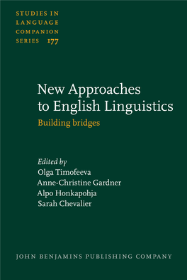 New Approaches to English Linguistics Building Bridges