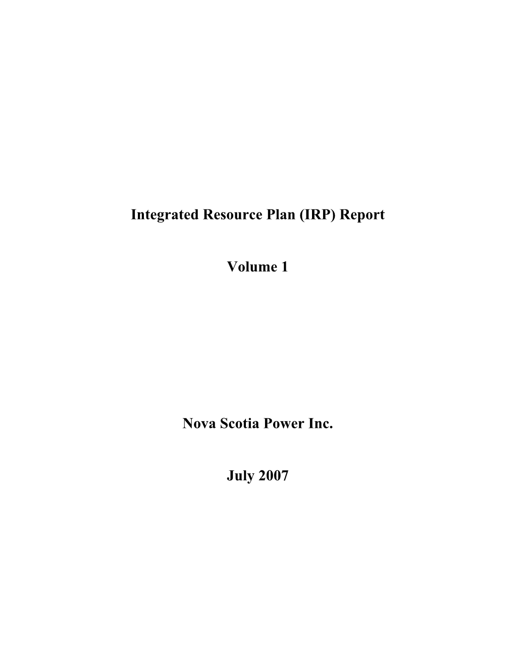 (IRP) Report Volume 1 Nova Scotia Power Inc. July 2007