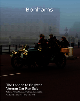 The London to Brighton Veteran Car Run Sale Veteran Motor Cars and Related Automobilia