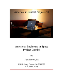 America's Greatest Projects VI American Engineers in Space Project Gemini
