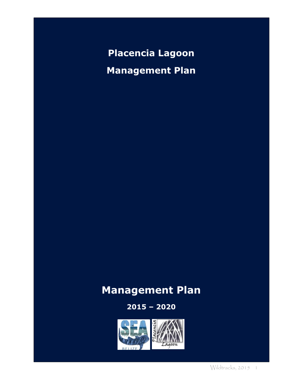 Placencia Lagoon Management Plan Management Plan
