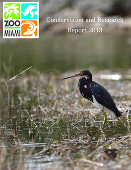 2013 Zoo Miami Conservation and Research Report