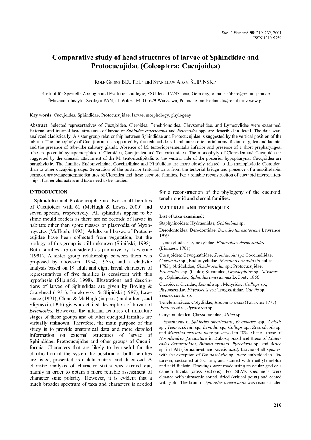 Comparative Study of Head Structures of Larvae of Sphindidae and Protocucujidae (Coleóptera: Cucujoidea)