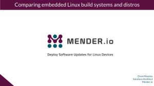 Comparing Embedded Linux Build Systems and Distros