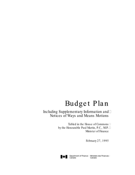 Budget Plan Including Supplementary Information And� Notices of Ways and Means Motions