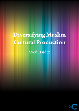 Diversifying Muslim Cultural Production