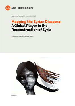 Mapping the Syrian Diaspora: a Global Player in the Reconstruction of Syria