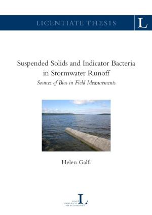 Suspended Solids and Indicator Bacteria in Stormwater Runoff in Stormwater Helen Galfi Suspended Solids and Indicator Bacteria