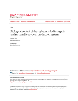 Biological Control of the Soybean Aphid in Organic and Sustainable Soybean Production Systems Junwei Zhu Iowa State University