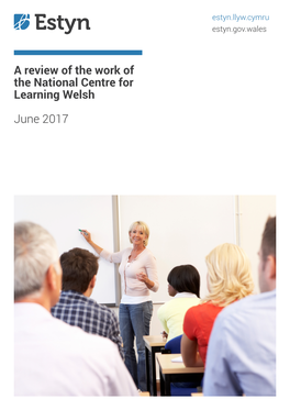 A Review of the Work of the National Centre for Learning Welsh