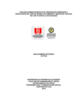 Análisis Cinematográfico De Personajes Femeninos Y Masculinos Del Cine De Drama Colombiano Y Mexicano: Década De Los 70 Hasta La Actualidad