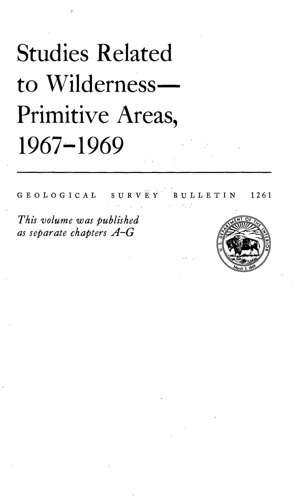 Studies Related to Wilderness Primitive Areas, 1967-1969