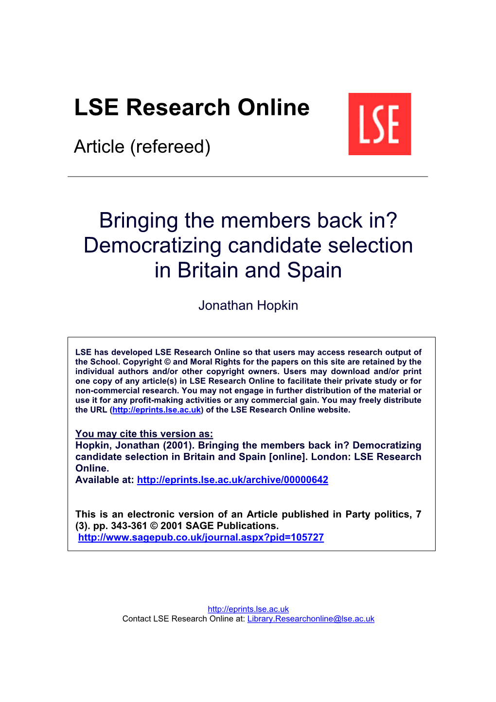 Bringing the Members Back In? Democratizing Candidate Selection in Britain and Spain