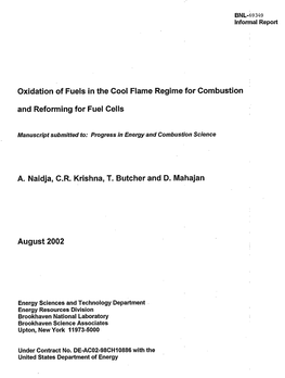 Oxidation of Fuels in the Cool Flame Regime for Combustion and Reforming for Fuel Cells