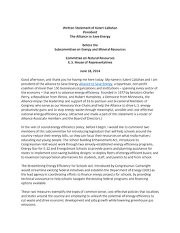 Written Statement of Kateri Callahan President the Alliance to Save Energy Before the Subcommittee on Energy and Mineral Resourc