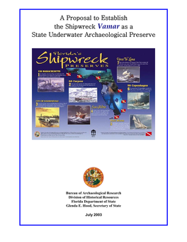 A Proposal to Establish the Shipwreck Vamar As a State Underwater Archaeological Preserve