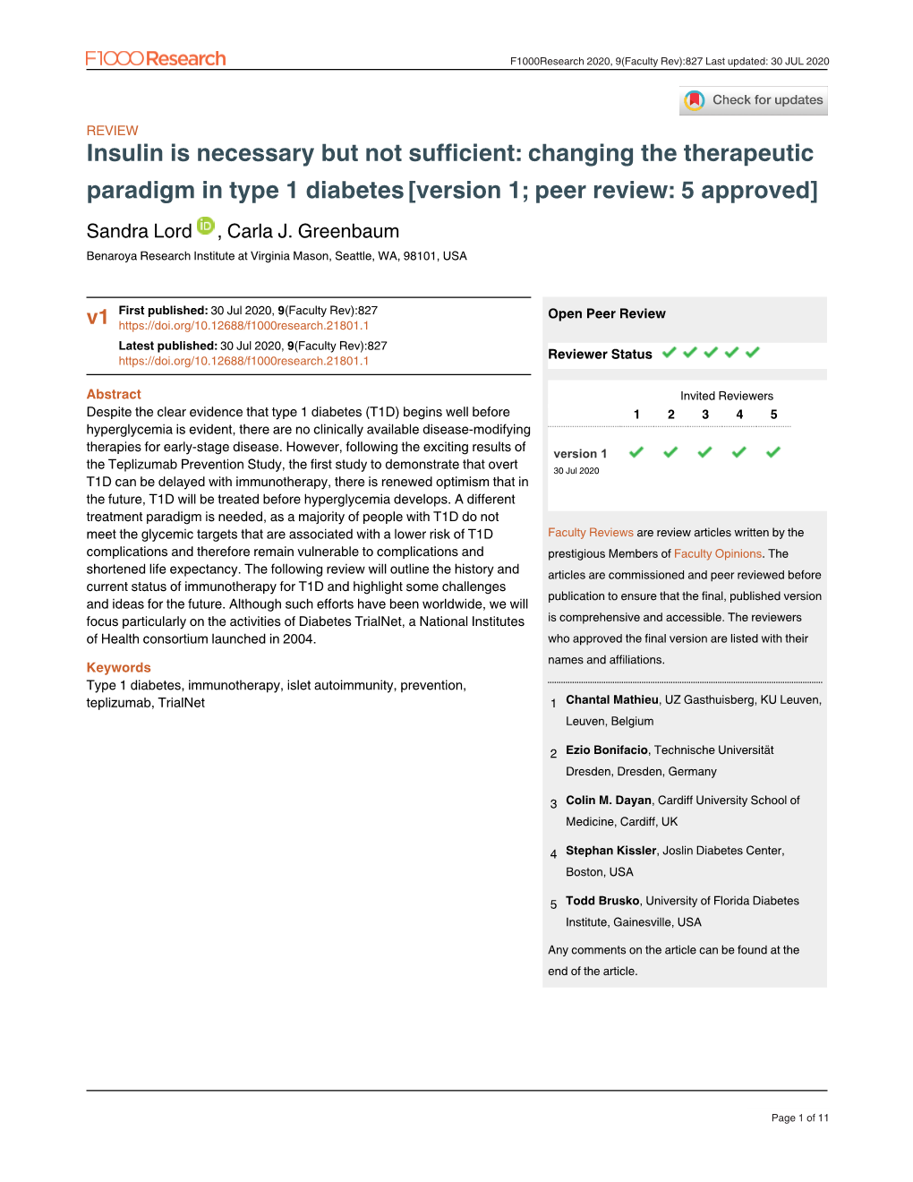 Insulin Is Necessary but Not Sufficient: Changing the Therapeutic Paradigm in Type 1 Diabetes [Version 1; Peer Review: 5 Approved] Sandra Lord , Carla J