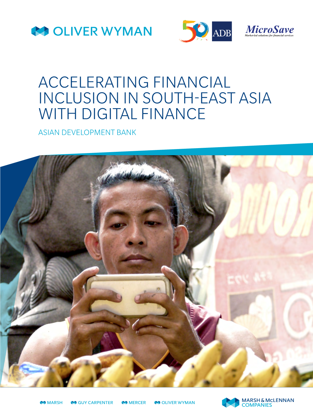 Accelerating Financial Inclusion in South-East Asia with Digital Finance Asian Development Bank Table of Contents