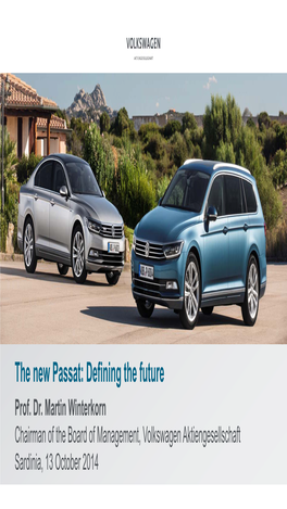 The New Passat: Defining the Future Prof