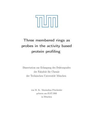 Three Membered Rings As Probes in the Activity Based Protein Profiling