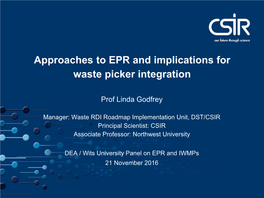 Approaches to EPR and Implications for Waste Picker Integration