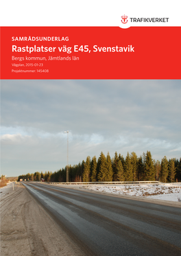 Rastplatser Väg E45, Svenstavik