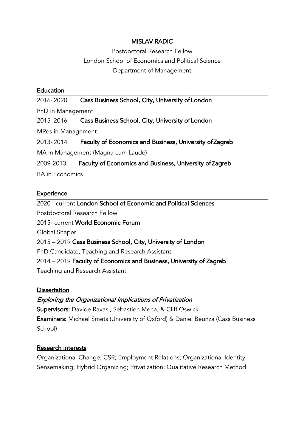 Postdoctoral Research Fellow London School of Economics and Political Science Department of Management